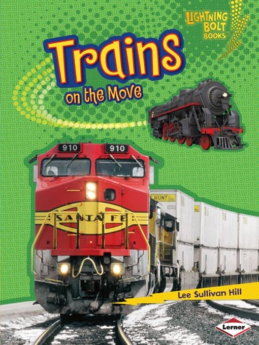 Title details for Trains on the Move by Lee Sullivan Hill - Available